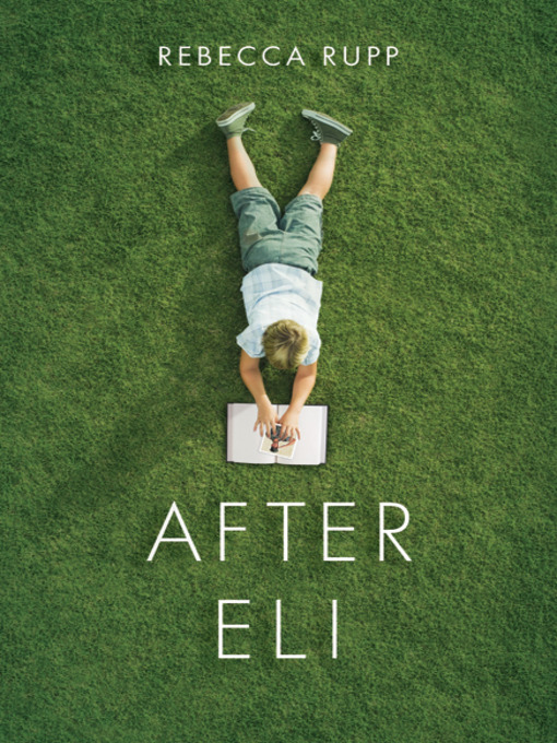 Title details for After Eli by Rebecca Rupp - Wait list